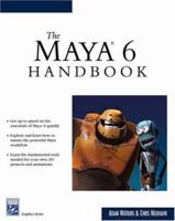 The Maya 6 Handbook (Graphics Series) 1584503513 Book Cover