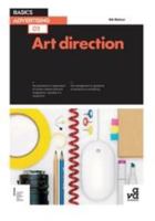 Basics Advertising 02: Art Direction 2940411212 Book Cover