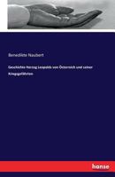 Geschichte Herzog Leopolds Von Osterreich Und Seiner Kriegsgefahrten 3741117382 Book Cover