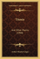 Titania: And Other Poems 1167183886 Book Cover