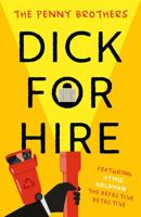 Dick for Hire 1803136316 Book Cover