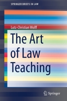 The Art of Law Teaching 9811591474 Book Cover