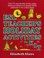 Esl: Teachers Holiday Activities Kit 0876283059 Book Cover