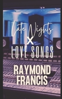 Late Nights & Love Songs B09GZT3CVR Book Cover