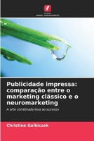 Publicidade impressa: comparação entre o marketing clássico e o neuromarketing (Portuguese Edition) 6209934277 Book Cover