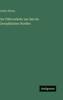 Der F Hrverkehr Zur See Im Europ Ischen Norden 3864442508 Book Cover