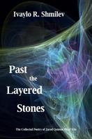 Past the Layered Stones: The Collected Poetry of Jared Quieton Ilyief Vile 1541241029 Book Cover