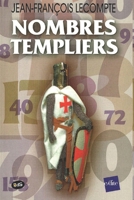 Nombres Templiers (French Edition) 2846082022 Book Cover