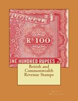 British and Commonwealth Revenue Stamps 149739371X Book Cover