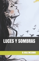 Luces Y Sombras B096WNFFH1 Book Cover