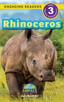 Rhinoceros: Animals That Make a Difference! 1774768283 Book Cover