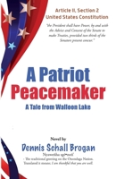 A Patriot Peacemaker B0C933B4MK Book Cover