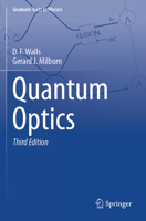 Quantum Optics (Graduate Texts in Physics) 3031841794 Book Cover