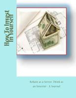 How To Invest In Yourself 1541176847 Book Cover