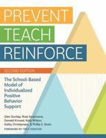 Prevent-Teach-Reinforce: The School-Based Model of Individualized Positive Behavior Support 1681250845 Book Cover
