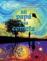 Mi papá y su cometa (Spanish Edition) 1999024710 Book Cover