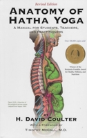 Anatomy of Hatha Yoga: A Manual for Students, Teachers, and Practitioners 0970700601 Book Cover