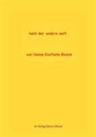 Held der andern Welt 3831109176 Book Cover