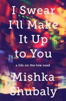 I Swear I'll Make It Up to You 1610395581 Book Cover
