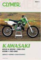 Clymer Kawasaki Kx125 & Kx250, 1982-1991, Kx500, 1983-2002 0892878649 Book Cover