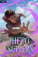 The Hero Slayers: A Litrpg Adventure 1039487815 Book Cover