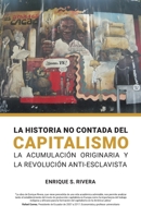 La Historio no Contada del Capitalismo 0717808890 Book Cover