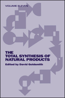 The Total Synthesis of Natural Products, Volume 11, Part B: Bicyclic and Tricyclic Sesquiterpenes 0471188743 Book Cover