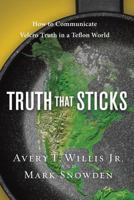 Truth That Sticks: How to Communicate Velcro Truth in a Teflon World (LifeChange) 161521531X Book Cover