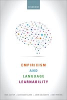 Empiricism and Language Learnability 0198734263 Book Cover