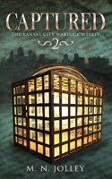 Captured: Book Two of The Kansas City Warlock Weekly B09T5YZNFP Book Cover