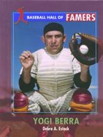 Yogi Berra (Baseball Hall of Famers) 0823936058 Book Cover