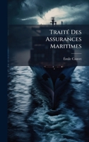 TraitÃ(c) Des Assurances Maritimes (French Edition) 1023893797 Book Cover