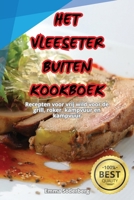 Het Vleeseter Buitenkookboek (Dutch Edition) 1836116330 Book Cover