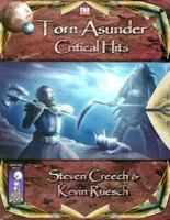Torn Asunder: Critical Hits 1592630073 Book Cover