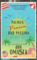 Palmen, Pannen und Passion: Sexy Insel-Liebeskomödie mit Wirbelwind-Hochzeit, unkonventioneller Liebe und turbulenten Gefühlen (Inselherzen) (German Edition) B0FKGSPX4H Book Cover