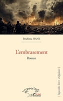 L’embrasement (French Edition) 2336589893 Book Cover
