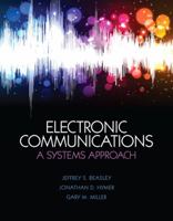 Electronic Communications: A Systems Approach 0132988631 Book Cover