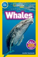 National Geographic Readers: Whales 1426337132 Book Cover