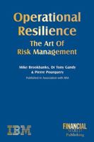 Operational Resilience: The Art of Risk Management 0852976917 Book Cover