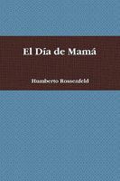 El Da de Mam 0578025493 Book Cover