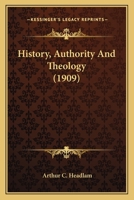 History, Authority and Theology 1163909009 Book Cover