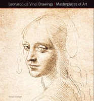 Leonardo da Vinci Drawings Masterpieces of Art 1783613580 Book Cover