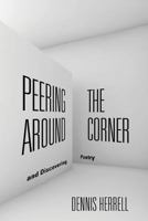 Peering Around the Corner 1601459416 Book Cover