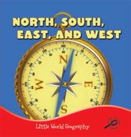 Rourke Educational Media North, South, East, and West 1606945343 Book Cover