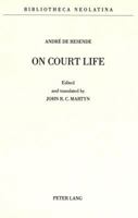 On Court Life: Edited and Translated by John R.C. Martyn 3261041927 Book Cover
