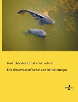 Die Susswasserfische Von Mitteleuropa 1166785033 Book Cover