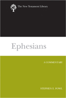 Ephesians: A Commentary 0664239447 Book Cover