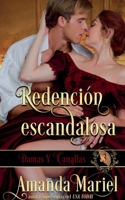 Redención escandalosa (Damas Y Canallas) (Spanish Edition) B0DRWGQQMF Book Cover