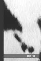 cow fur: small lined pattern Notebook / Travel Journal with animals on cover to write in (6'' x 9'') 120 pages 1710570415 Book Cover