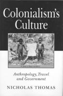 Colonialism's Culture 0691037310 Book Cover